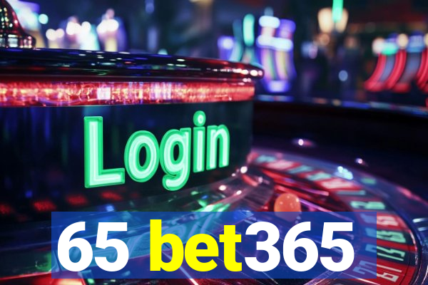 65 bet365